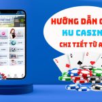 huong-dan-choi-ku-casino