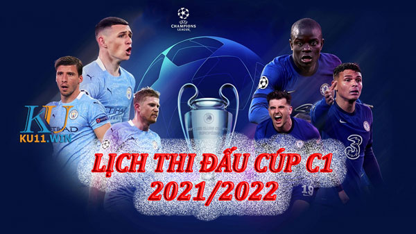Lịch thi đấu Cúp C1 2021/2022